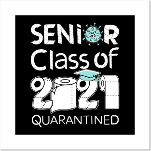 senior class of 2021 quarantined Posters and Art